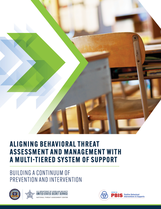 Aligning Behavioral Threat Assessment and Management with a Multi-tiered System of Support: Building a Continuum of Prevention and Intervention Flyer